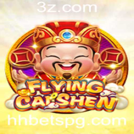 Descubra o Mundo de FlyingCaiShen e a Estratégia de Apostas hh bet