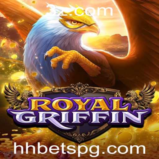 Descubra as Emoções do RoyalGriffin: Um Jogo de Estratégia e Aventura com hh bet
